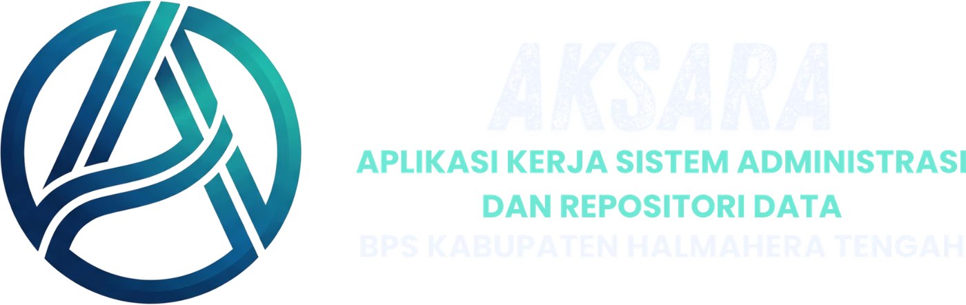 AKSARA — Aplikasi Kerja Sistem Administrasi dan Repositori Data, BPS Kabupaten Halmahera Tengah